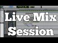 LIVE MIX SESSION | MIXING TUTORIAL