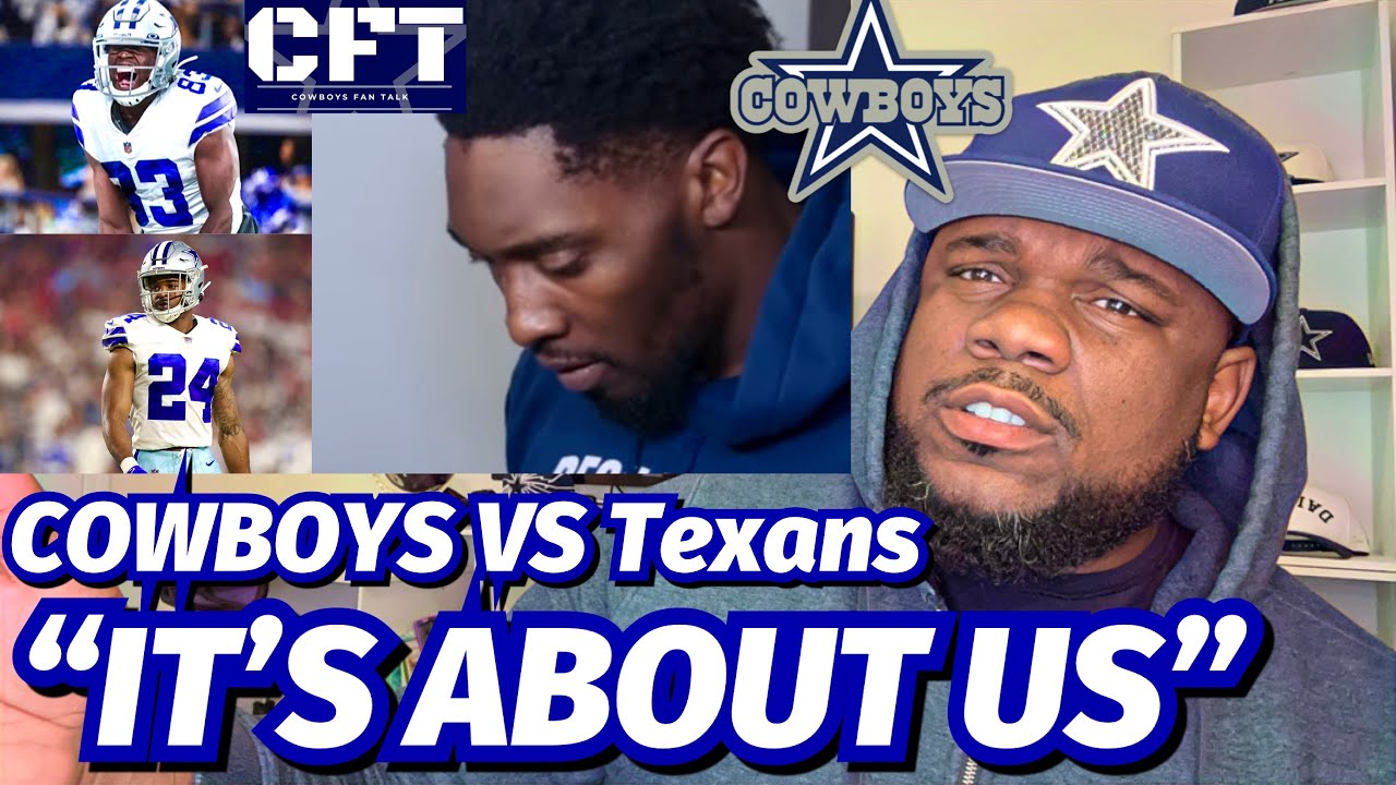 Cowboys Vs Texans: “This Is About US!” Let’s Handle Our Business ...