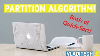 Partition Algorithm | Basics of Quick Sort — Pivoting! [MUST SEE!]