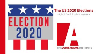 The US 2020 Elections: A High School Student Webinar