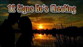 12 Signs Your Partner Is Cheating On You || How To Know If Your Partner Is Cheating On You