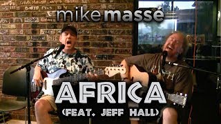 Africa (acoustic Toto cover) - Mike Masse and Jeff Hall