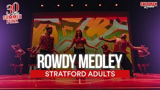 ROWDY MEDLEY - SHIAMAK Summer Funk 2024 - London Stratford