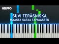 Suvi Teräsniska - Maasta sataa taivaaseen | EASY Piano Tutorial