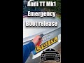 Audi TT Mk1 roadster emergency boot or trunk release. How to unlock it! #shorts