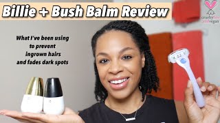 Billie Razor Gift Set Unboxing + Bushbalm dark spots \u0026 ingrown hairs treatment // IG Made Me Do it