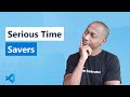 Top 5 Serious Time Savers in VS Code #marathon
