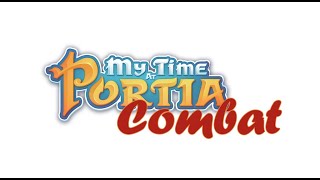 My Time at Portia Combat Tips and Tricks