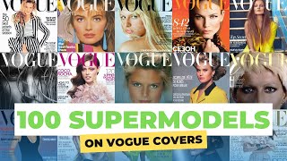 100 Supermodels On VOGUE Covers