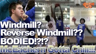 Windmill? Reverse Windmill? BODIED? McEachern Gotta Chill | McEachern vs Hillgrove Rematch