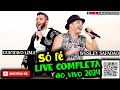 Wesley Safadão e Gusttavo Lima - SÓ FÉ (Live Completa 2024)