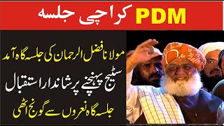Maulana Fazal Ur Rehman Warmly Welcome | PDM Power Show In Karachi | PDM Karachi Jalsa
