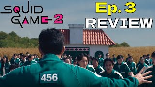 Squid Game Season 2 Episode 3 - 001 | Review