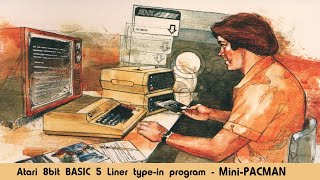 Atari 8bit BASIC 5 liner type-in program - Mini-PACMAN