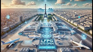 Live #IFATC | LFPG GTS | #InfiniteFlight Expert Server