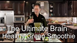 The Ultimate Brain-Healthy Green Smoothie
