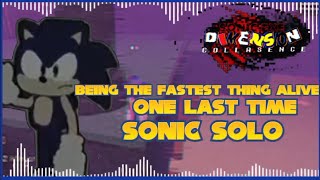 The Fastest Thing Alive | -Sonic Solo- || Sonic.exe: Dimensional Coalescence [0.5]