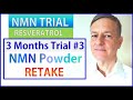 NMN 3 Months Trial Series #3 : NMN Powder Retake | What's the optimal form of NMN for us?