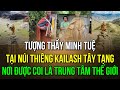 Tượng thầy Minh Tuệ tại Núi thiêng Kailash Tây Tạng, Nơi được coi là trung tâm của thế giới