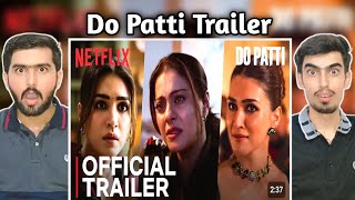 Do Patti | Official Trailer | Reaction | Kajol, Kriti Sanon, Shaheer Sheikh | 25 Oct | Netflix India