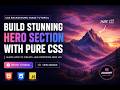 Build a Stunning Hero Section with CSS Background Image – Full Tutorial