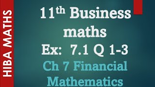 11th Business maths chapter 7 exercise 7.1 question 1-3 financial mathematics hiba maths