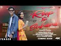 Roop Tor Suhana TEASER | Nagpuri Song | Director Rijhwaar Chonda | Singer Praveen Lugun & B Selina