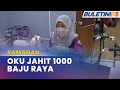 RAMADAN | Ibu Tunggal OKU Terima Tempahan Menjahit Demi Anak