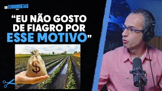 NÃO VALE A PENA INVESTIR EM FIAGRO? (especialista faz alerta) | Os Economistas 69