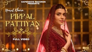 Pippal Pattiyan (Full Video) Nimrat Khaira | New Punjabi Song 2023