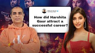 Mirzapur Actress Harshita Gaur Law of Attraction Journey | Podcast with Mitesh Khatri