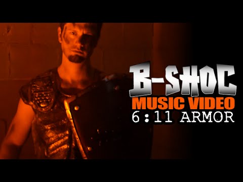 B-SHOC - 6:11 Armor | Official Music Video | @bshoc - YouTube