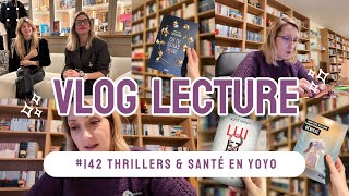 ✨📚 THRILLERS \u0026 SANTÉ EN YOYO - Vlog Lecture # 142