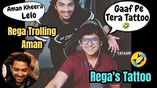 Rega Ke Naam Ka Tattoo On Gaaf By Mortal🤣 | Rega Trolling Aman🤣 #rega #regaltos #mortal