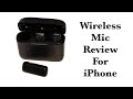 Wireless Microphone Review For iPhone