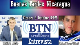 BTN Noticias: En vivo, con el periodista Santiago Aburto, desde Nicaragua 10/09/2020