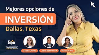 Las mejores opciones de INVERSIÓN en este momento en Dallas, Texas 2024 | SIPI JUNIO 2024