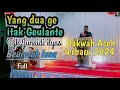 Dakwah Aceh Tgk Junaidi ilyas terbaru dan terlucu | Yang 2 ge itak Geulante full