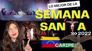 Así se vive la SEMANA SANTA en el pueblo mas lindo de VENEZUELA | CARIPE, el Jardín de Oriente