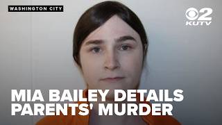 Mia Bailey details how she killed her parents in interrogation video