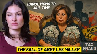 Dance Moms to Jail Time - The Fall of Abby Lee Miller