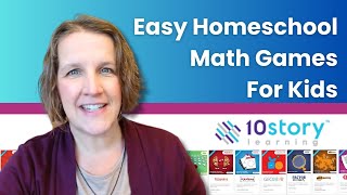 Easy Homeschool Math Games That Actually Work For Kids | 10story Learning Review