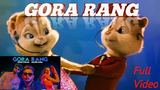 Chipmunks Video : Gora Rang Latest Punjabi Songs 2019 || Millind & Inder