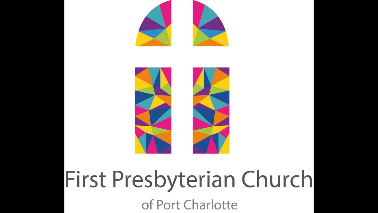 Fear Not First Presbyterian Church Of Port Charlotte March 29 2020