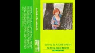 Andjelka Govedarovic - Bosioce moj zeleni (1980)