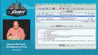 Brian Arnold - Beyond DevTools: Debugging by Proxy