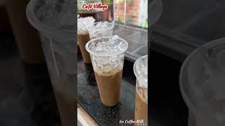 កាហ្វេទឹកដោះគោទឹកកក-Ice Coffee milk #cafe #village #CaféVillage