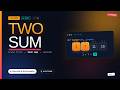 Two Sum - Leetcode Tutorial (Python)