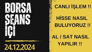 BORSA SEANS İÇİ CANLI İŞLEM !! | HİSSELERİ NASIL BULUYORUZ ? |#SAHOL#ULKER TCELL#AKBNK #EKGYO#GIPTA