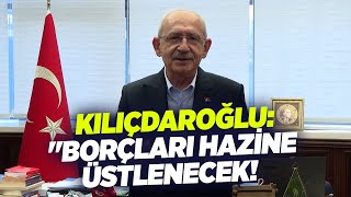 Kemal Kılıçdaroğlu: "Borçları Hazine Üstlenecek!" | KRT Haber | SEÇİM 2023